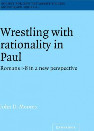 Carte Wrestling with Rationality in Paul John D. MooresMargaret E. Thrall