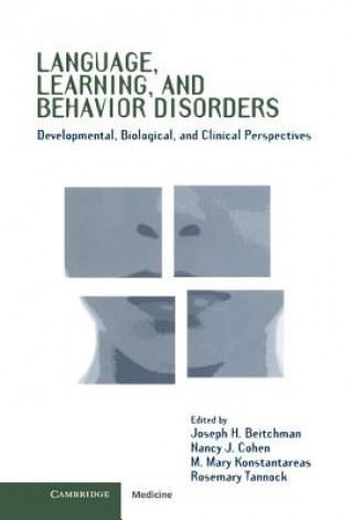 Book Language, Learning, and Behavior Disorders Joseph H. BeitchmanNancy J. CohenM. Mary KonstantareasRosemary Tannock