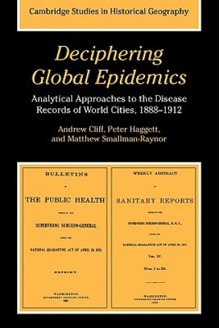 Kniha Deciphering Global Epidemics Andrew CliffPeter HaggettMatthew Smallman-Raynor
