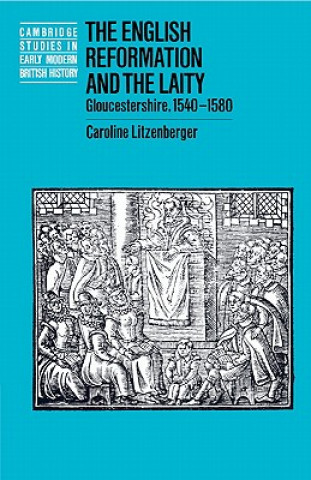 Книга English Reformation and the Laity Caroline Litzenberger