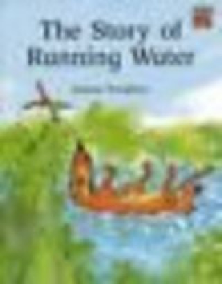 Kniha The Story of Running Water Joanna Troughton