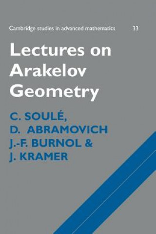 Buch Lectures on Arakelov Geometry C. SouléD. AbramovichJ. F. BurnolJ. K. Kramer