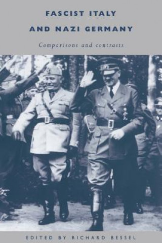 Книга Fascist Italy and Nazi Germany Richard Bessel