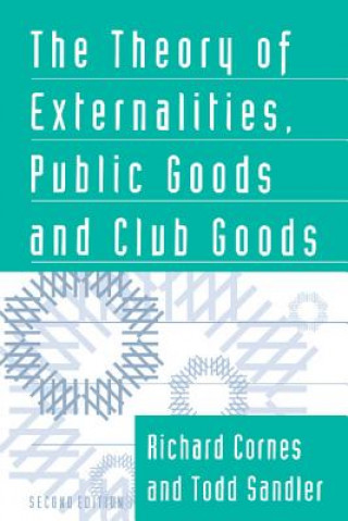 Книга Theory of Externalities, Public Goods, and Club Goods Richard CornesTodd Sandler