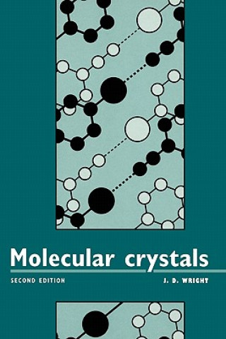 Könyv Molecular Crystals J. D. Wright