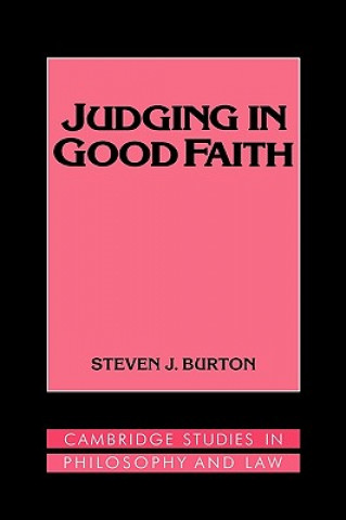 Carte Judging in Good Faith Steven J. Burton