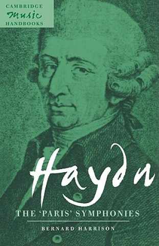 Könyv Haydn: The 'Paris' Symphonies Bernard Harrison