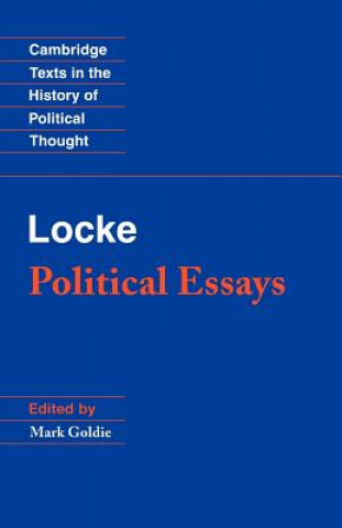 Carte Locke: Political Essays John LockeMark Goldie