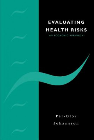 Book Evaluating Health Risks Per-Olov Johansson