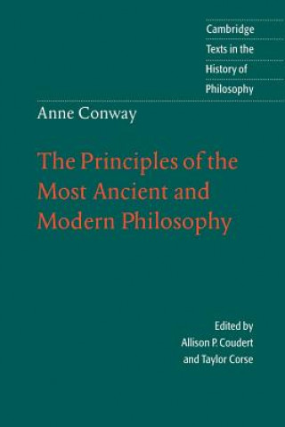 Könyv Anne Conway: The Principles of the Most Ancient and Modern Philosophy Anne ConwayAllison P. CoudertTaylor Corse