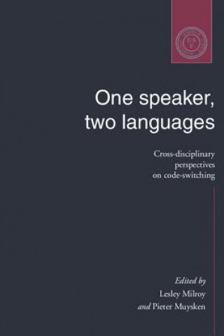 Carte One Speaker, Two Languages Lesley MilroyPieter Muysken