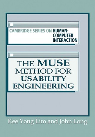 Knjiga Muse Method for Usability Engineering Kee Yong LimJohn B. Long