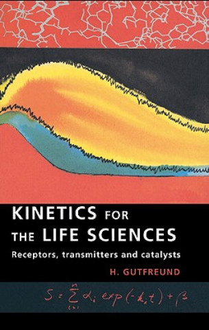 Livro Kinetics for the Life Sciences H. Gutfreund