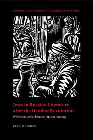 Könyv Jews in Russian Literature after the October Revolution Efraim Sicher