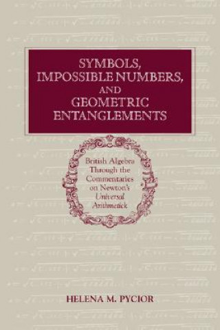 Carte Symbols, Impossible Numbers, and Geometric Entanglements Helena M. Pycior
