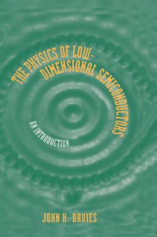 Carte Physics of Low-dimensional Semiconductors John H. Davies
