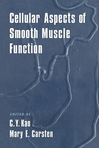 Carte Cellular Aspects of Smooth Muscle Function C. Y. KaoMary E. Carsten