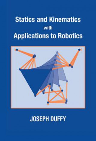 Buch Statics and Kinematics with Applications to Robotics Joseph Duffy