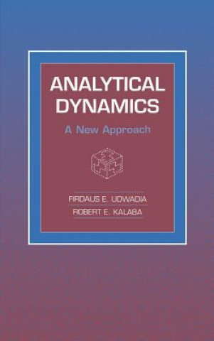 Kniha Analytical Dynamics Firdaus E. UdwadiaRobert E. Kalaba