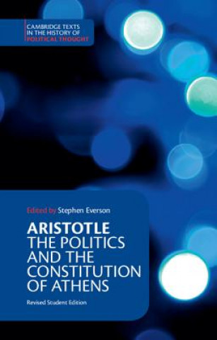 Book Aristotle: The Politics and the Constitution of Athens AristotleStephen Everson