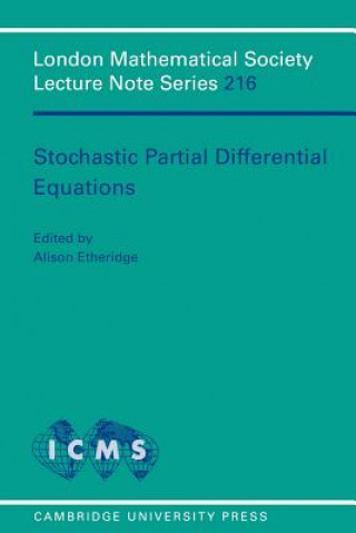 Kniha Stochastic Partial Differential Equations Alison Etheridge