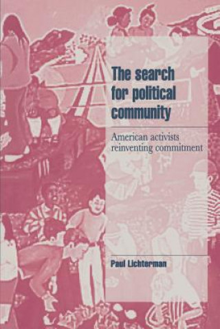 Книга Search for Political Community Paul Lichterman