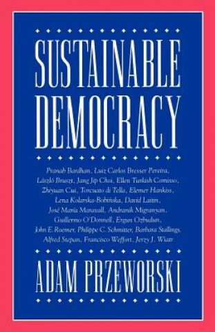 Kniha Sustainable Democracy Adam Przeworski