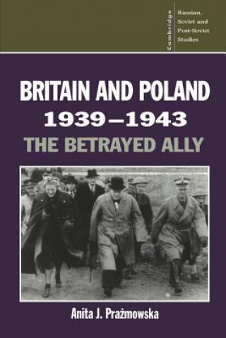 Carte Britain and Poland 1939-1943 Anita J. Prazmowska