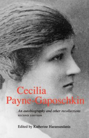 Kniha Cecilia Payne-Gaposchkin Cecilia Payne-GaposchkinKatherine HaramundanisJesse GreensteinVirginia Trims