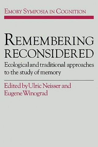 Kniha Remembering Reconsidered Ulric NeisserEugene Winograd