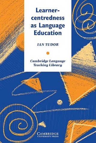 Carte Learner-centredness as Language Education Ian Tudor