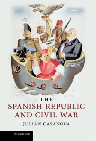 Carte Spanish Republic and Civil War Julián Casanova