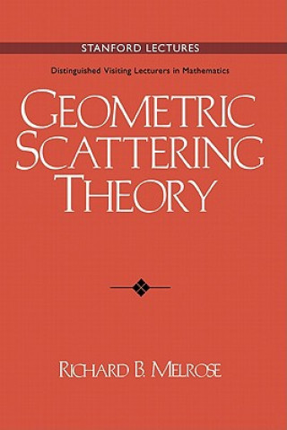 Książka Geometric Scattering Theory Richard B. Melrose