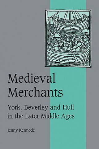 Carte Medieval Merchants Jenny Kermode