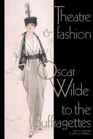 Livre Theatre and Fashion Joel H. KaplanSheila Stowell