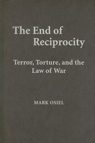 Buch End of Reciprocity Mark Osiel