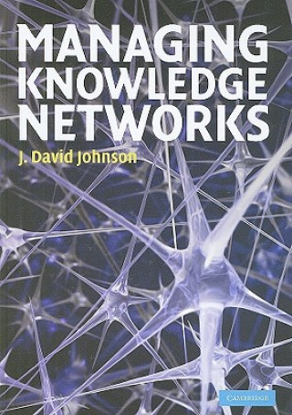 Buch Managing Knowledge Networks J. David Johnson