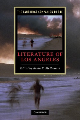 Książka Cambridge Companion to the Literature of Los Angeles Kevin R. McNamara