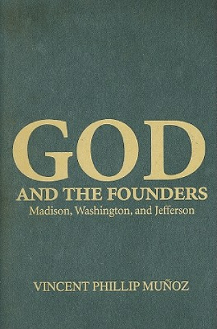 Book God and the Founders Vincent Phillip Mu