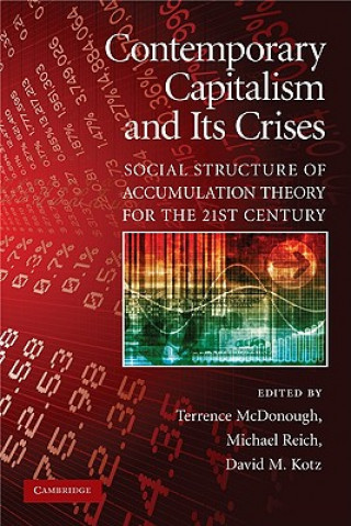 Carte Contemporary Capitalism and its Crises Terrence McDonoughMichael ReichDavid M. Kotz