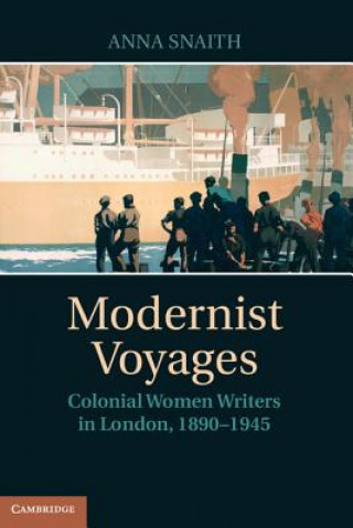 Книга Modernist Voyages Anna Snaith