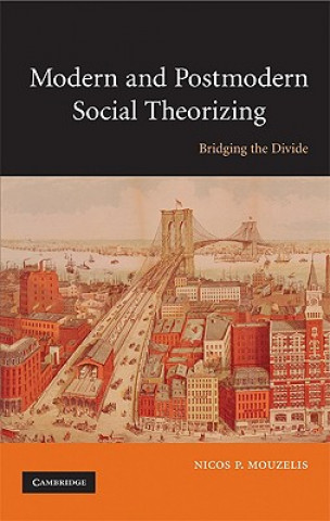 Livre Modern and Postmodern Social Theorizing Nicos P. Mouzelis