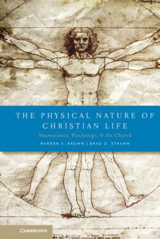 Buch Physical Nature of Christian Life Warren S. BrownBrad D. Strawn