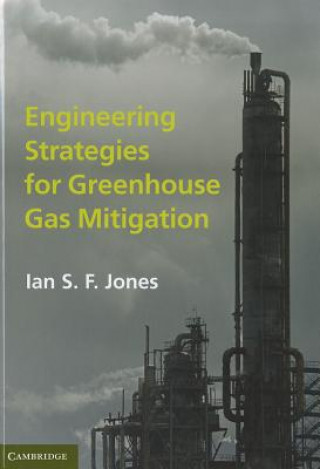 Carte Engineering Strategies for Greenhouse Gas Mitigation Ian S. F. Jones