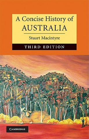 Книга Concise History of Australia Stuart Macintyre