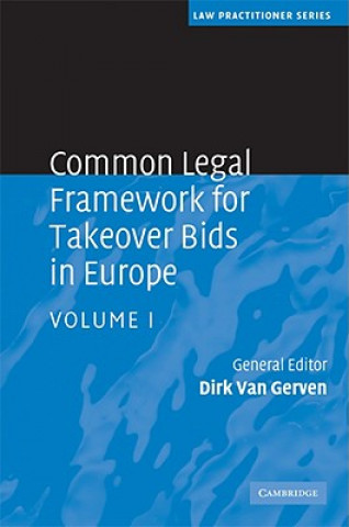 Könyv Common Legal Framework for Takeover Bids in Europe Dirk Van Gerven