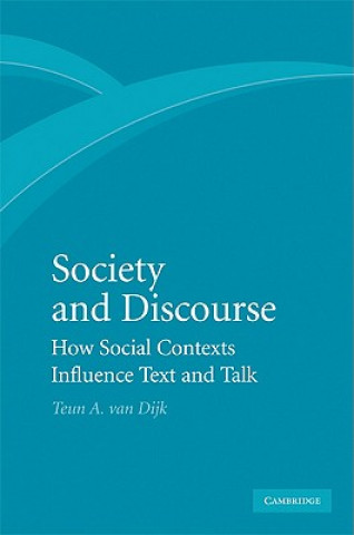Kniha Society and Discourse Teun A. van Dijk