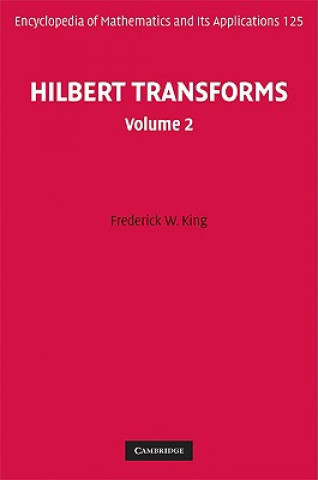 Carte Hilbert Transforms: Volume 2 Frederick W. King