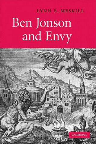 Carte Ben Jonson and Envy Lynn S. Meskill
