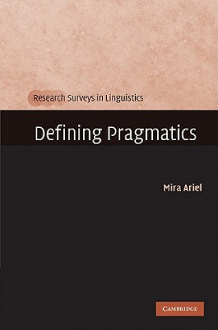 Kniha Defining Pragmatics Mira Ariel